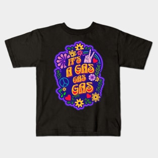 It's A Gas Gas Gas Kids T-Shirt